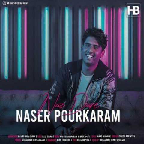 دانلود آهنگ ناصر پورکرم ناز داره 1 Naser Pourkaram Naz Dare
